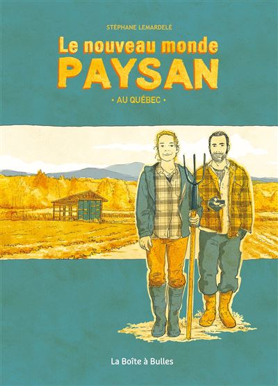 Le Nouveau Monde paysan au Québec