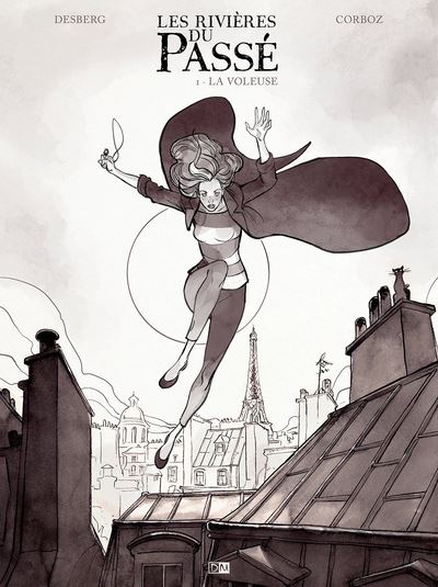 Les Rivières du passé - tome 1 La Voleuse (Tirage noir et blanc)