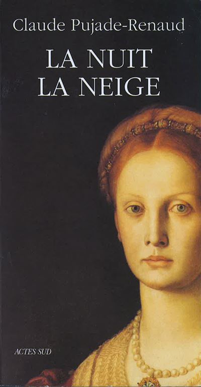 La nuit, la neige - Claude Pujade-Renaud - (donnée non spécifiée)