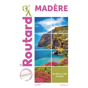 Guide Du Routard Madere 2021 22 Broche Collectif Achat Livre Ou Ebook Fnac