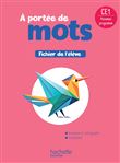 Le nouvel A portée de mots CE1 - Fichier élève