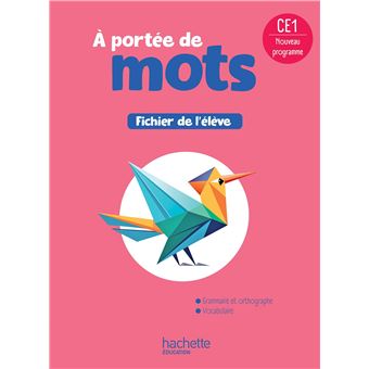Le nouvel A portée de mots CE1 - Fichier élève