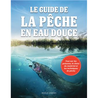 Guide de la pêche en eau douce