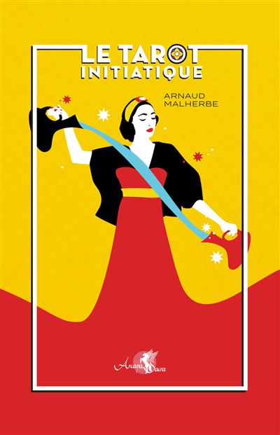 Le Tarot Initiatique - Arnaud Malherbe - Boîte ou accessoire