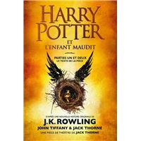 Harry Potter - Parts I & II - Special Rehearsal Edition - The Official Script Book of the Original West End Production - Harry Potter and the Cursed Child - Jack Thorne, Harry Potter - Parts I & II - Special Rehearsal Edition - The Official Script Book of the Original West End Production - Harry Potter and the Cursed Child - Jack Thorne,