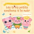 Les 3 petits cochons à la mer