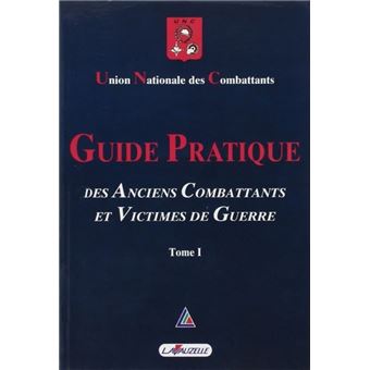 Guide pratique des anciens combattants