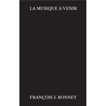 La Musique à venir