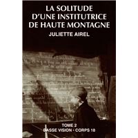 La solitude d'une institutrice de haute montagne