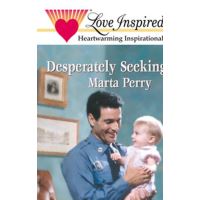 Desperately Seeking Dad (Mills & Boon Love Inspired) (Hometown Heroes, Book 1)