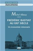 Frédéric Bastiat au XXIe siècle