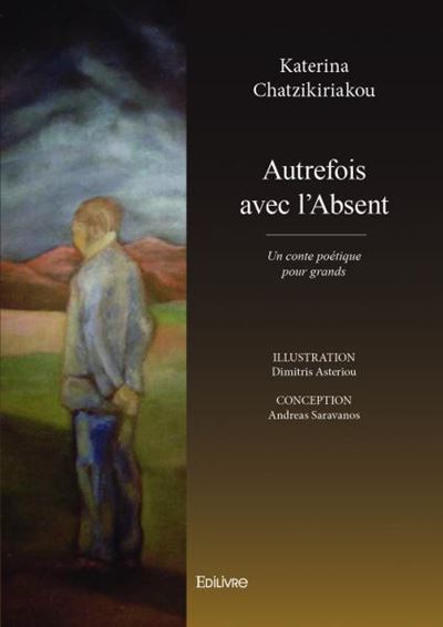 Autrefois avec l'absent
