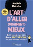 L'art d'aller (vraiment) mieux