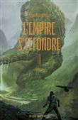 L'Empire s'effondre, tome 3. Nulle âme ne désespère en vain