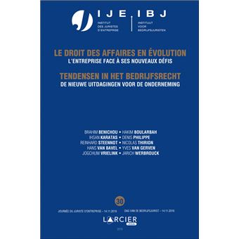 L'entreprise face à ses nouveaux défis / De nieuwe uitdagingen voor de onderneming