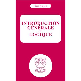 Introduction générale et logique