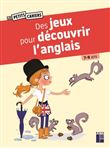 Des jeux pour decouvrir l'anglais 7-9 ans