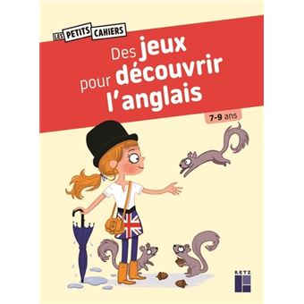 Des jeux pour decouvrir l'anglais 7-9 ans