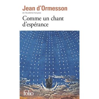 Comme un chant d'espérance  Poche  Jean D'Ormesson  Achat Livre ou