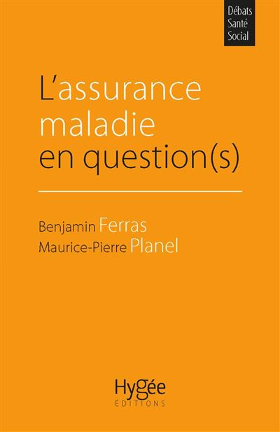L'assurance maladie en question(s) - Benjamin Ferras - broché
