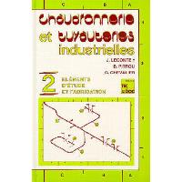 Chaudronnerie et tuyauteries industrielles