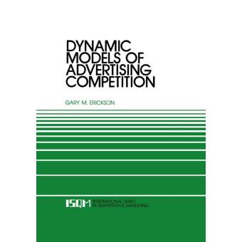 Dynamic Models Of Advertising Competition - Relié - Gary Erickson ...