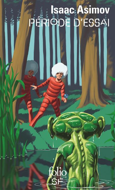 Période d'essai - Isaac Asimov - Poche