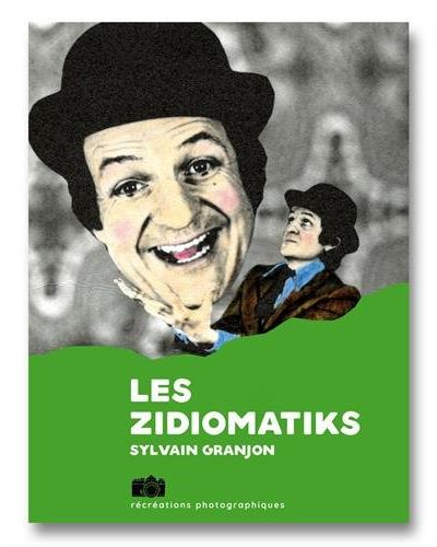 Sylvain Granjon, Les zidiomatiks