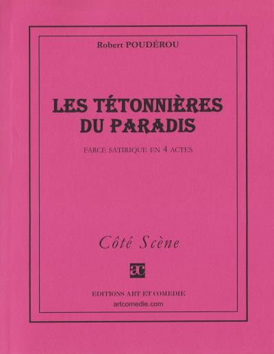 Les tétonnières du paradis - Robert Poudérou - broché