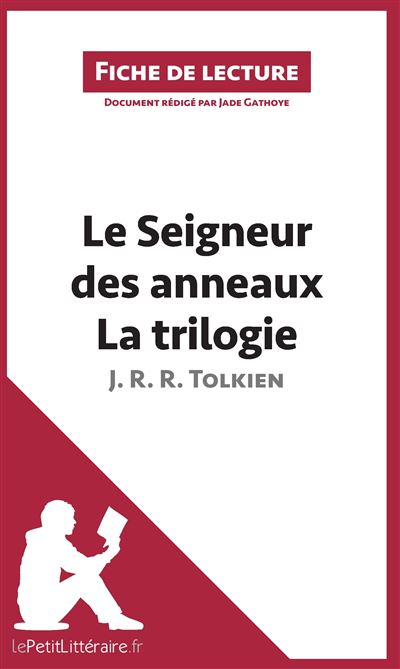 Analyse : Le Seigneur des anneaux, La trilogie de J. R. R. Tolkien