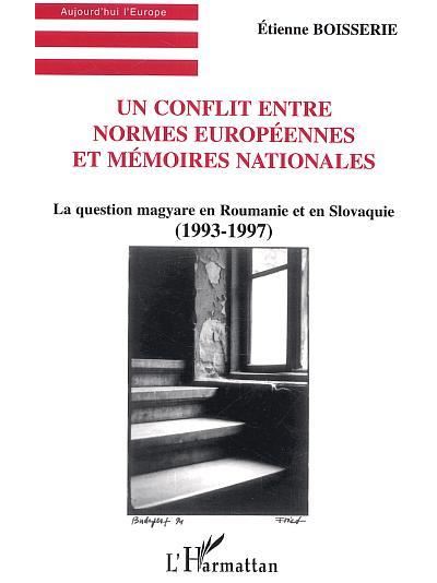 Un conflit entre normes européennes et mémoires nationales