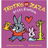 Trotro et Zaza et les émotions