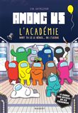 Among Us - L'Académie dont tu es le héros... ou l'escroc