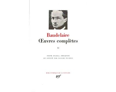 Baudelaire tome 1 Oeuvres complètes