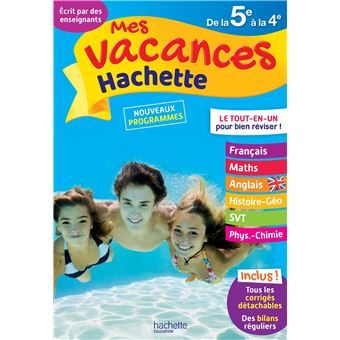 Mes Vacances Hachette 5ème 4ème Le Tout En Un - 