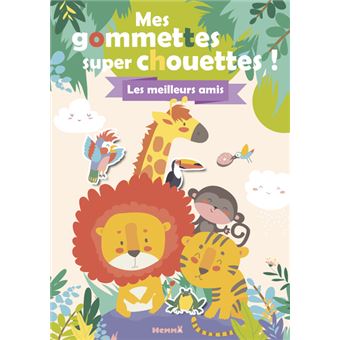 Mes gommettes super chouettes ! Les meilleurs amis