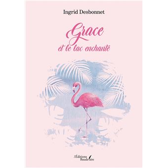 Grace et le lac enchanté