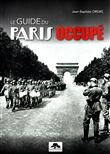 Le guide du Paris occupé