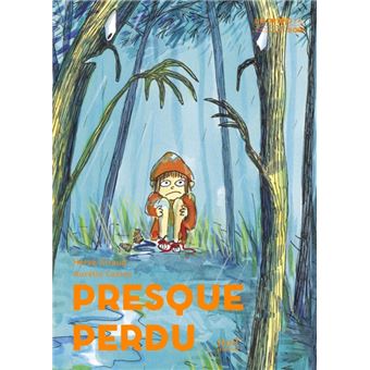 Presque perdu