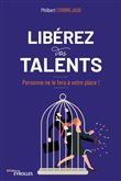 Libérez vos talents
