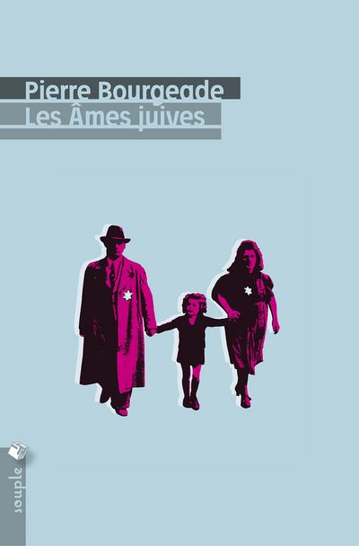 Les âmes juives - Pierre Bourgeade - broché
