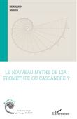 Le nouveau mythe de l’IA : Prométhée ou Cassandre ?