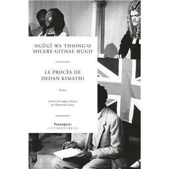 Le procès de Dedan Kimathi