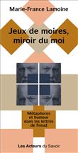 Jeux de moires, miroir du moi