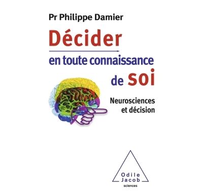 Décider en toute connaissance de soi
