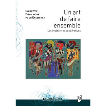 Un art de faire ensemble - 1