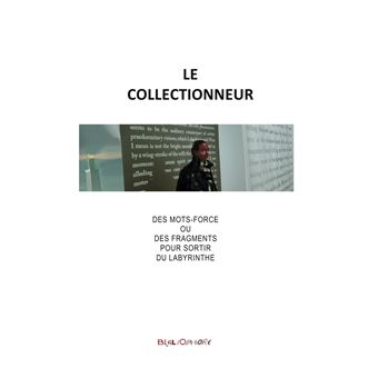 Le Collectionneur