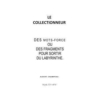 Le Collectionneur