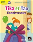 Je lis à mon rythme - Lecture CE1 Ed. 2019 - Tika et Tao : L'anniversaire