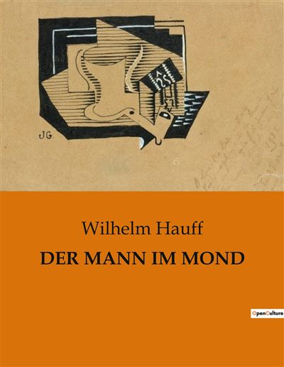Der mann im mond - Wilhelm Hauff - broché